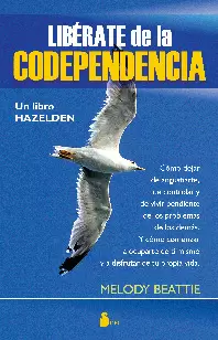 LIBERATE DE LA CODEPENDENCIA - UN LIBRO HAZELDEN