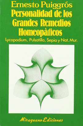 PERSONALIDAD DE LOS GRANDES REMEDIOS HOMEOPATICOS