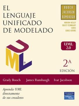 LENGUAJE UNIFICADO DE MODELADO, EL,MANUAL DE REF UML 2.0, 2º