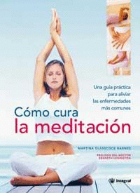 COMO CURA LA MEDITACION