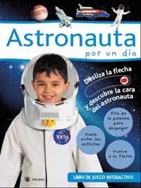 ASTRONAUTA POR UN DIA
