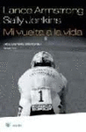 MI VUELTA A LA VIDA - LANCE ARMSTRONG