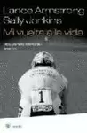 MI VUELTA A LA VIDA - LANCE ARMSTRONG