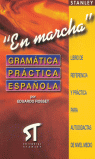 GRAMÁTICA ESPAÑOLA EN MARCHA