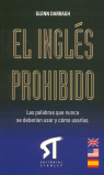 EL INGLÉS PROHIBIDO