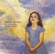 MAMA, ¿QUE ES EL CIELO?