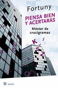 PIENSA BIEN Y ACERTARAS-MASTER EN CRUCIGRAMAS