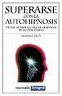 SUPERARSE CON LA AUTOHIPNOSIS