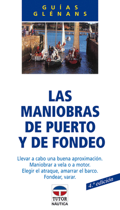 LAS MANIOBRAS DE PUERTO Y DE FONDEO