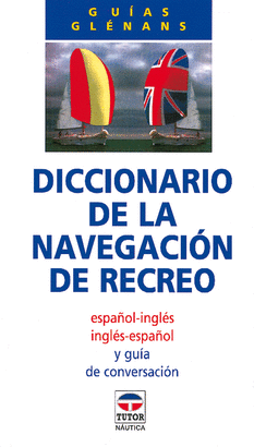 DICCIONARIO DE LA NAVEGACIÓN DE RECREO