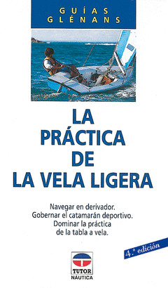 LA PRÁCTICA DE LA VELA LIGERA