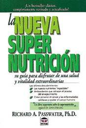 LA NUEVA SUPER NUTRICION**