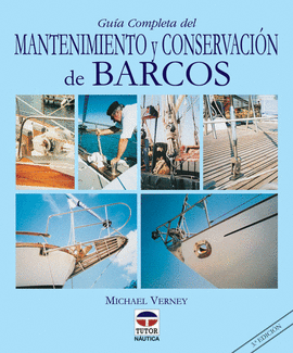 GUÍA COMPLETA DEL MANTENIMIENTO Y CONSERVACIÓN DE BARCOS