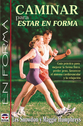 CAMINAR PARA ESTAR EN FORMA