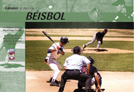 CONOCER EL DEPORTE. BÉISBOL