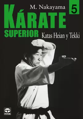 KÁRATE SUPERIOR 5. KATAS HEIAN Y TEKKI