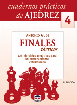 CUADERN PRACT.AJEDREZ 4 FINALES TACTICO.