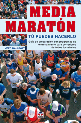 MEDIA MARATÓN. TÚ PUEDES HACERLO.