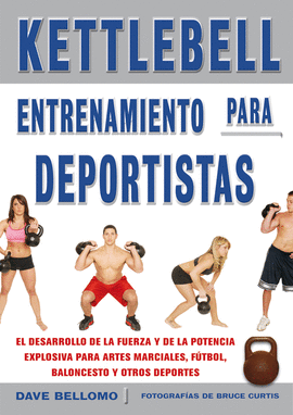 KETTLEBELL. ENTRENAMIENTO PARA DEPORTISTAS