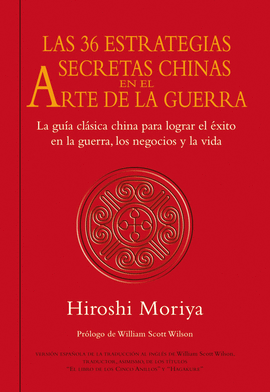 LAS 36 ESTRATEGIAS SECRETAS CHINAS EN EL ARTE DE LA GUERRA