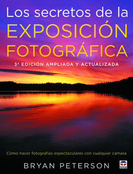 SECRETOS DE EXPOSICION FOTOGRAFICA