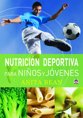 NUTRICIÓN DEPORTIVA PARA NIÑOS Y JÓVENES