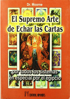 SUPREMO ARTE DE ECHAR LAS CARTAS,EL