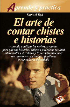 ARTE DE CONTAR CHISTES E HISTORIAS, EL