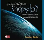 DE QUE ENFERMA EL MUNDO?