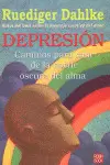 DEPRESION - CAMINOS PARA SALIR DE LA NOCHE OSCURA DEL ALMA