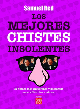 MEJORES CHISTES INSOLENTES, LOS