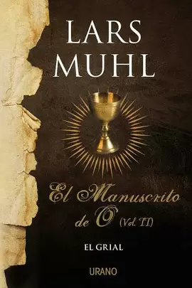 MANUSCRITO DE O, EL (VOL. II) - EL GRIAL