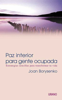PAZ INTERIOR PARA GENTE OCUPADA