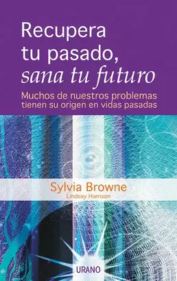 RECUPERA TU PASADO,SANA TU FUTURO