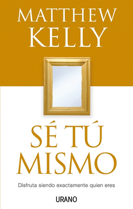 SE TU MISMO