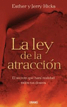 LEY DE LA ATRACCION, LA (HICKS)