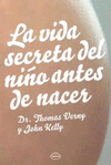 LA VIDA SECRETA DEL NIÑO ANTES DE NACER