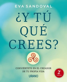 ¿Y TÚ QUÉ CREES?