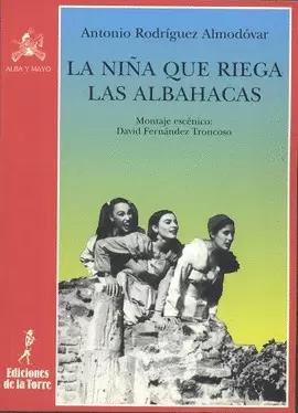 LA NIÑA QUE RIEGA LAS ALBAHACAS