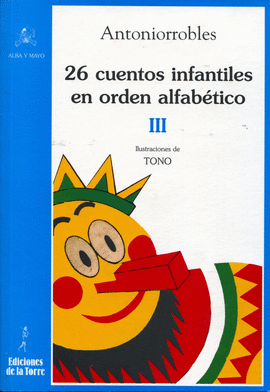 26 CUENTOS INFANTILES EN ORDEN ALFABÉTICO. TOMO III