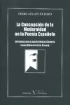 LA CONCEPCIÓN DE LA MODERNIDAD EN LA POESÍA ESPAÑOLA