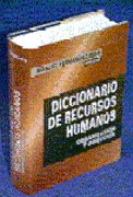 DICCIONARIO DE RECURSOS HUMANOS. ORGANIZACIÓN Y DIRECCIÓN