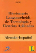 DICCIONARIO LANGENSCHEIDT DE TECNOLOGÍA Y CIENCIAS APLICADAS