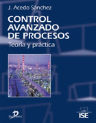 CONTROL AVANZADO DE PROCESOS. TEORÍA Y PRÁCTICA