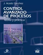 CONTROL AVANZADO DE PROCESOS. TEORÍA Y PRÁCTICA