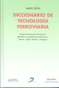 DICCIONARIO DE TECNOLOGÍA FERROVIARIA