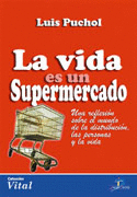 LA VIDA ES UN SUPERMERCADO