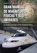 GRAN MANUAL DE MAGNITUDES FÍSICAS Y SUS UNIDADES.