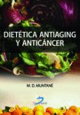 DIETÉTICA ANTIAGING Y ANTICÁNCER