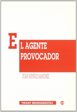 AGENTE PROVOCADOR, EL